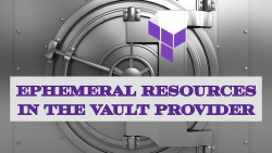 Vault Provider and Ephemeral Values